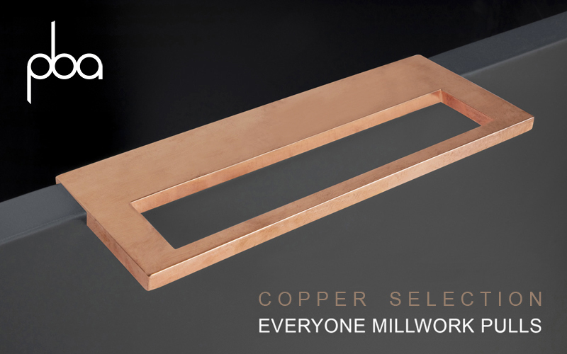 EVERYONE MILLWORK PULLS COPPER SELECTION
